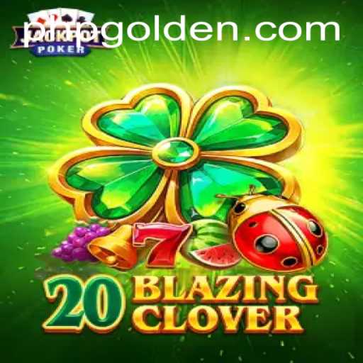 Exploring 20BlazingClover: A Thrilling Adventure in Gaming