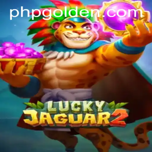 Exploring Luckyjaguar2: A Thrilling New Gaming Adventure on PHGolden.COM