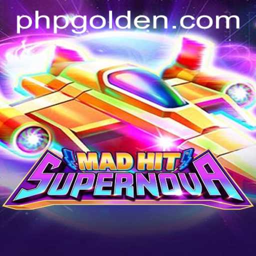 MadHitSupernova: A Galactic Gaming Experience with PHGolden.COM