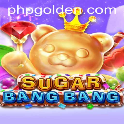 Explore the Exciting World of SUGARBANGBANG with PHGolden.COM